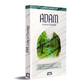 Adam, le Père de l’Humanité (Édition Bilingue)